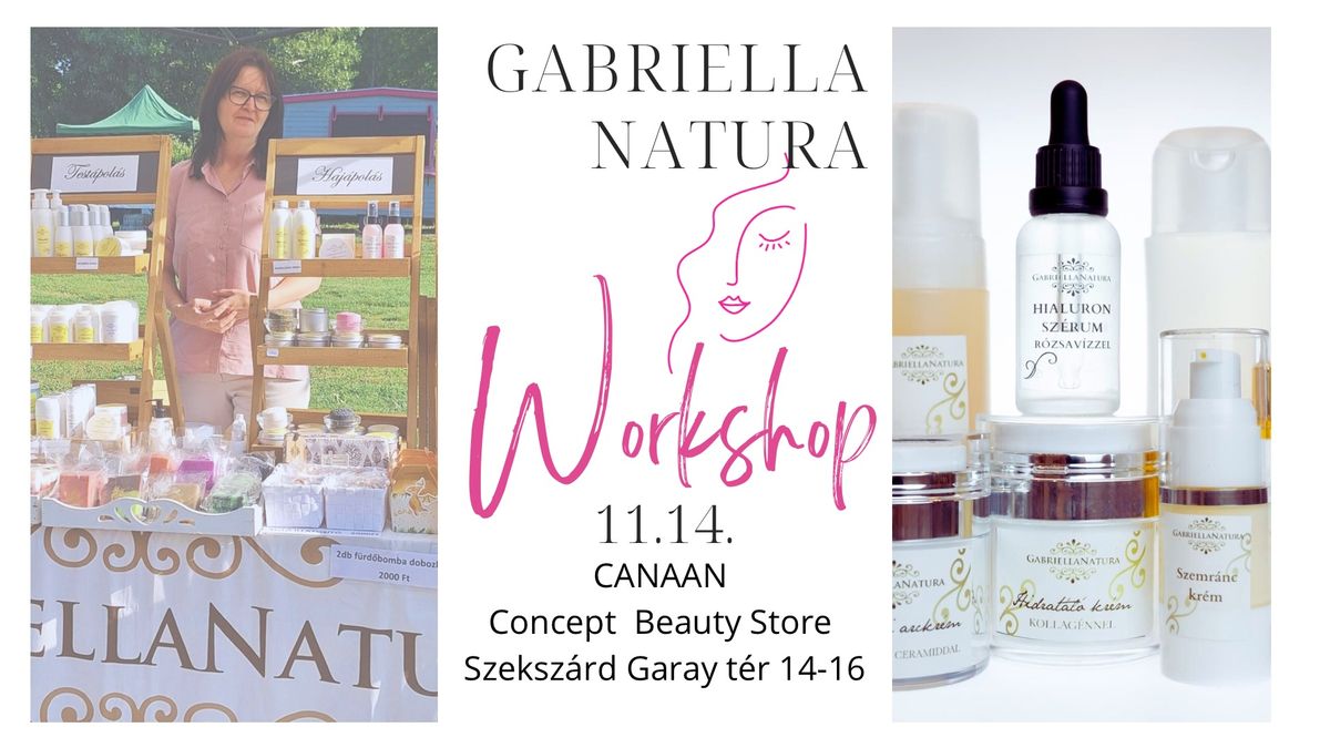 GABRIELLA NATURA Arc\u00e1pol\u00e1s WORKSHOP 