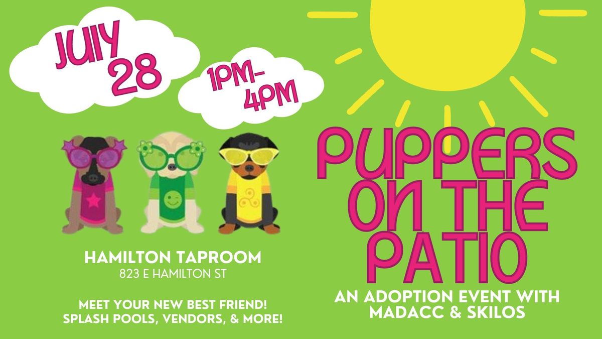 Puppers On The Patio: An Adoption Event