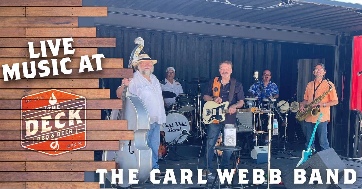 THE CARL WEBB BAND LIVE @ THE DECK