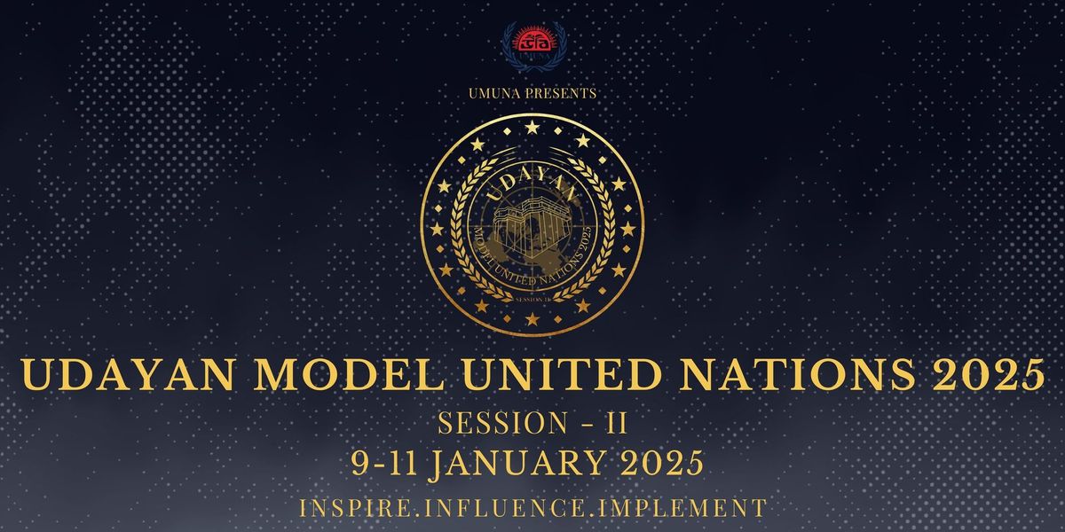 Udayan Model United Nations 2025