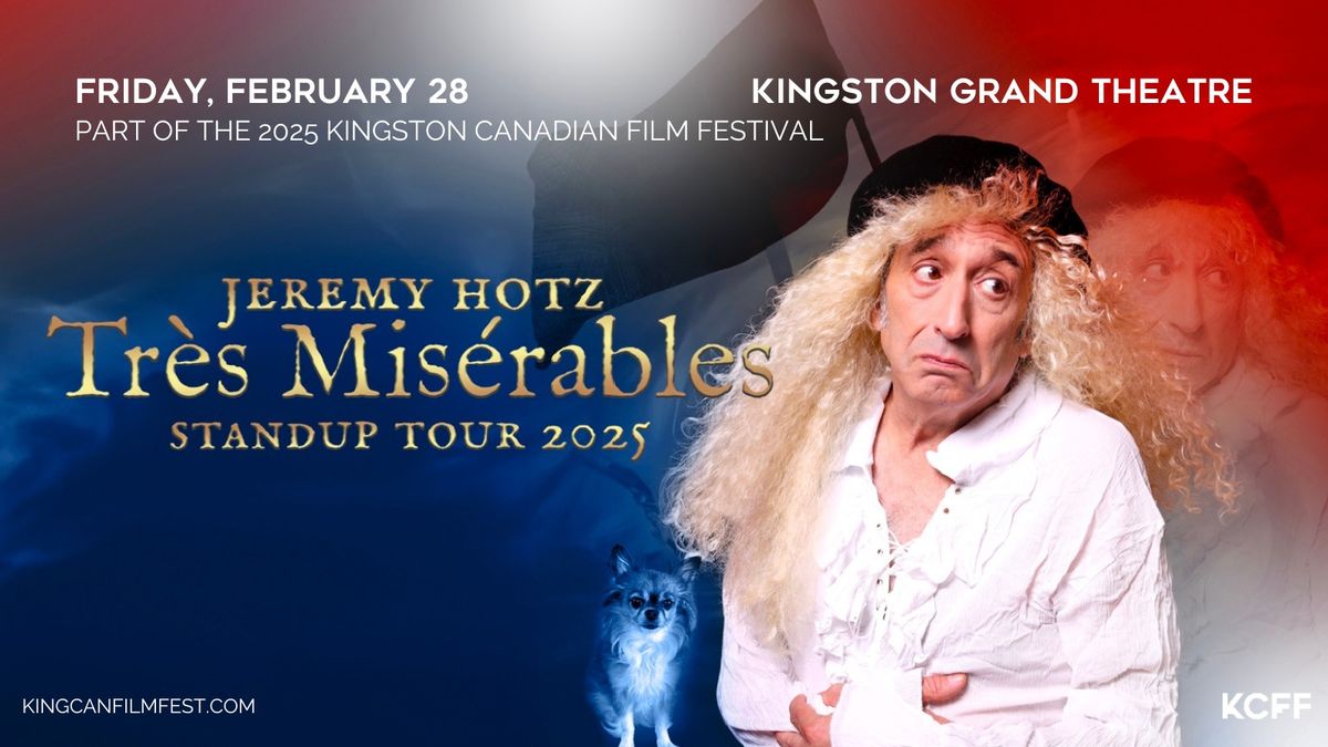 JEREMY HOTZ \/\/ February 28, Kingston Grand Theatre