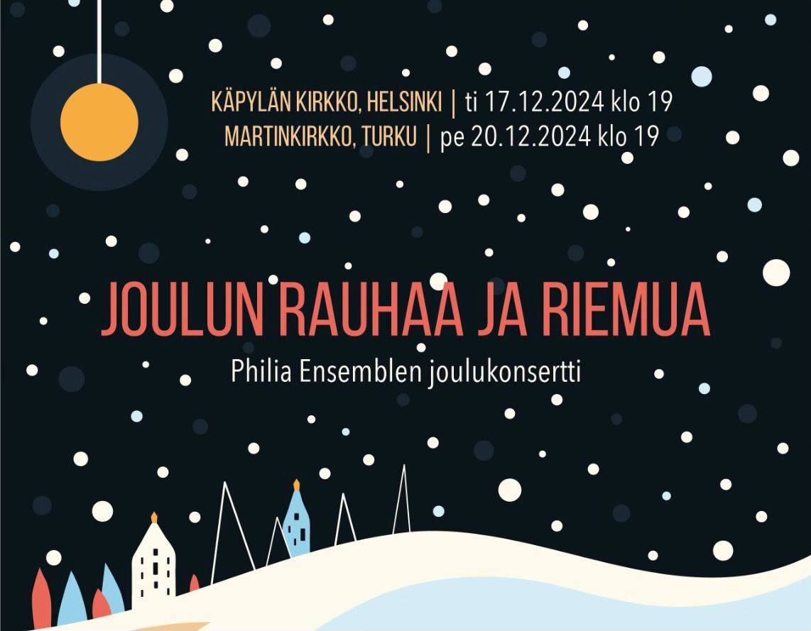 Philia Ensemble: Joulun rauhaa ja riemua | Helsinki