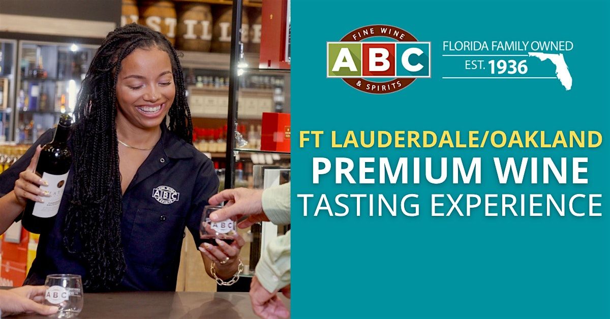 ABC Fort Lauderdale\/Oakland Premium Wine Tasting Experience