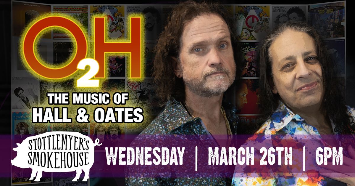 The Music of Hall & Oates Comes to Stottlemyer's!