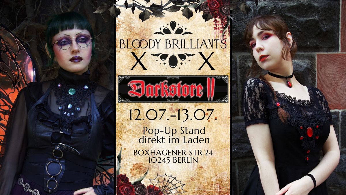 Bloody Brilliants x Darkstore 2 - Gothic Jewelry Pop-up
