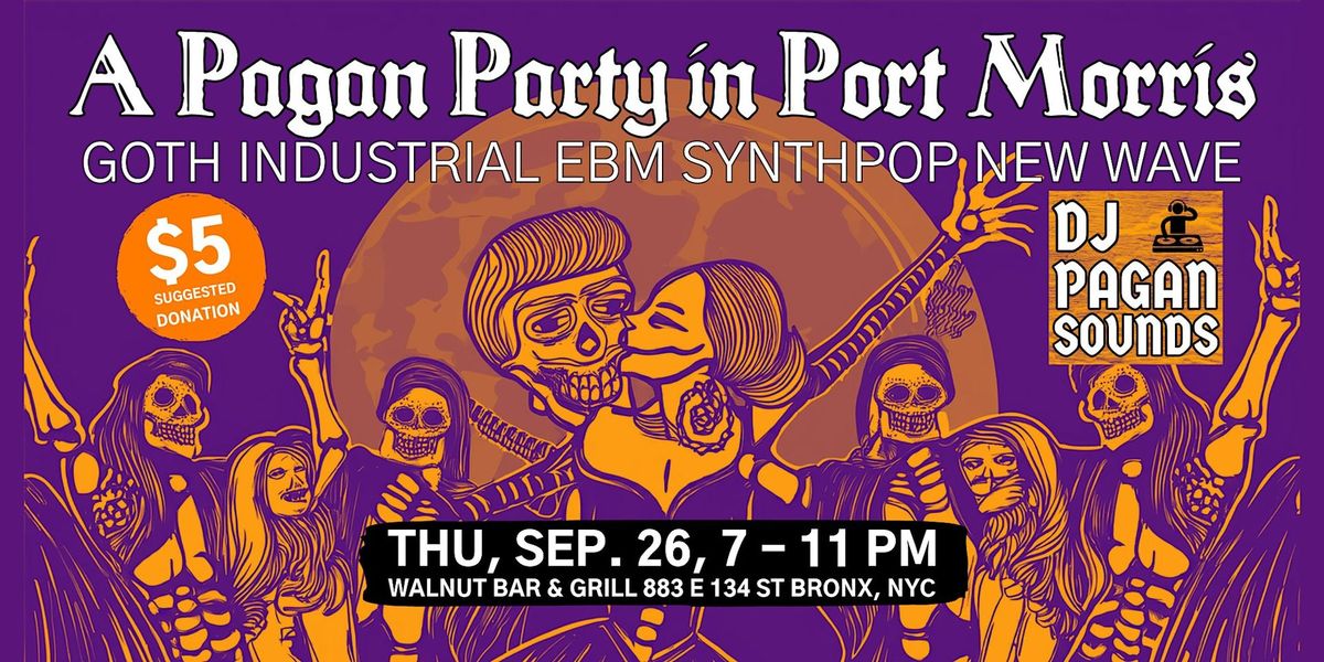 A Pagan Party in Port Morris: Goth Industrial Music Event, Bronx, NY