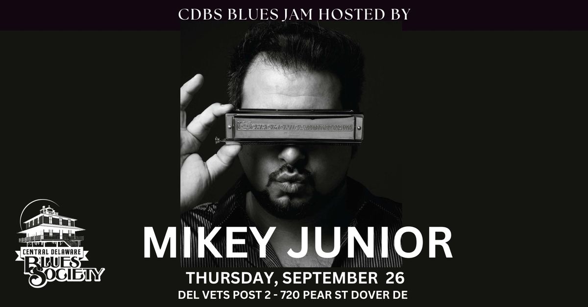 CDBS Blues Jam Hosted by Mikey Junior