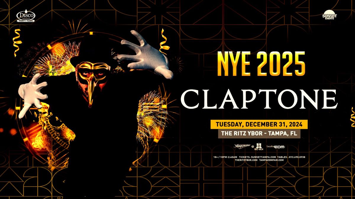 CLAPTONE - NEW YEAR'S EVE  - Tampa, FL