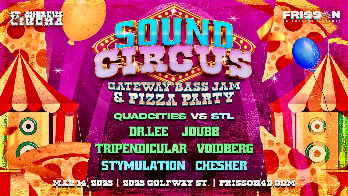 SOUND CIRCUS: PI DAY BASS JAM & PIZZA PARTY Ft Dr Lee, Tripendicular, JDubb, Voidberg & more!