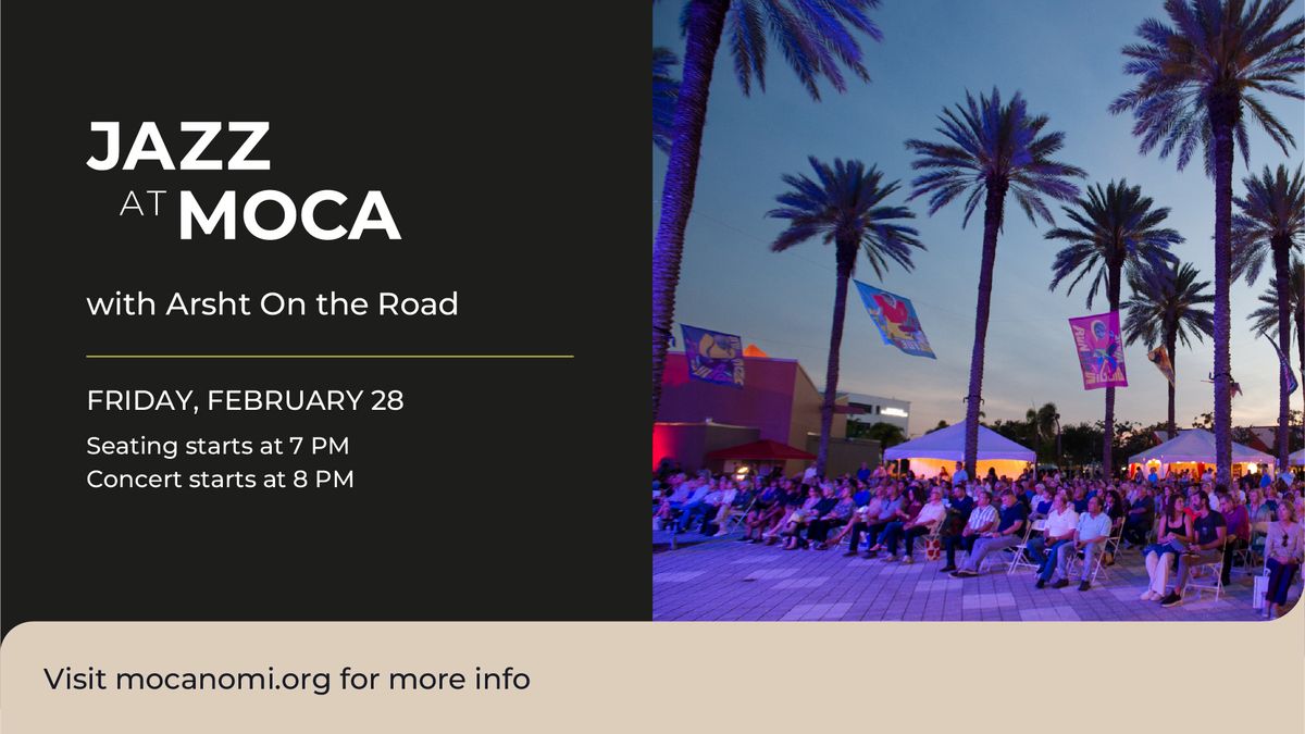 JAZZ at MOCA with Arsht on the Road