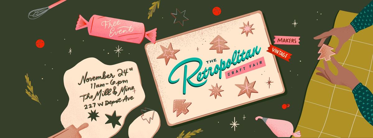 The Retropolitan Craft Fair - Holiday Market 