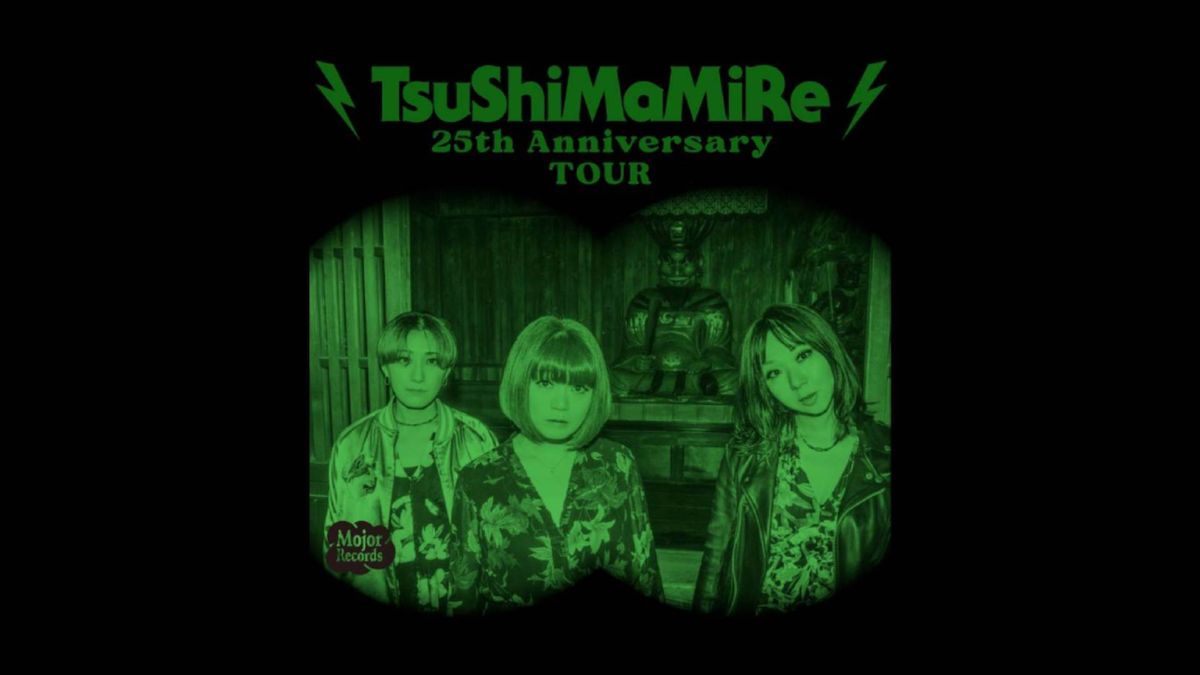 TsuShiMaMiRe 25th Anniversary Tour - Lana Lou's - September 27th, 2024