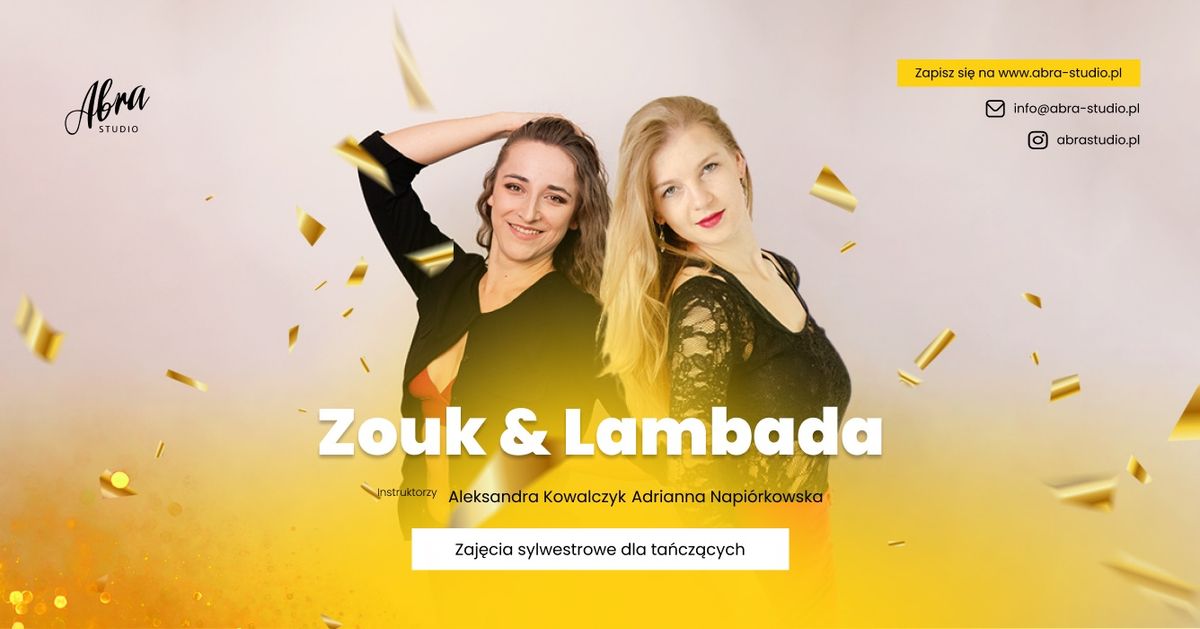 Zaj\u0119cia Sylwestrowe dla ta\u0144cz\u0105cych: Zouk & Lambada