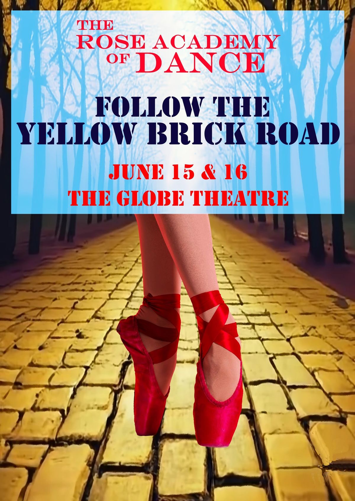 Follow The Yellow Brick Road - The Dance Show