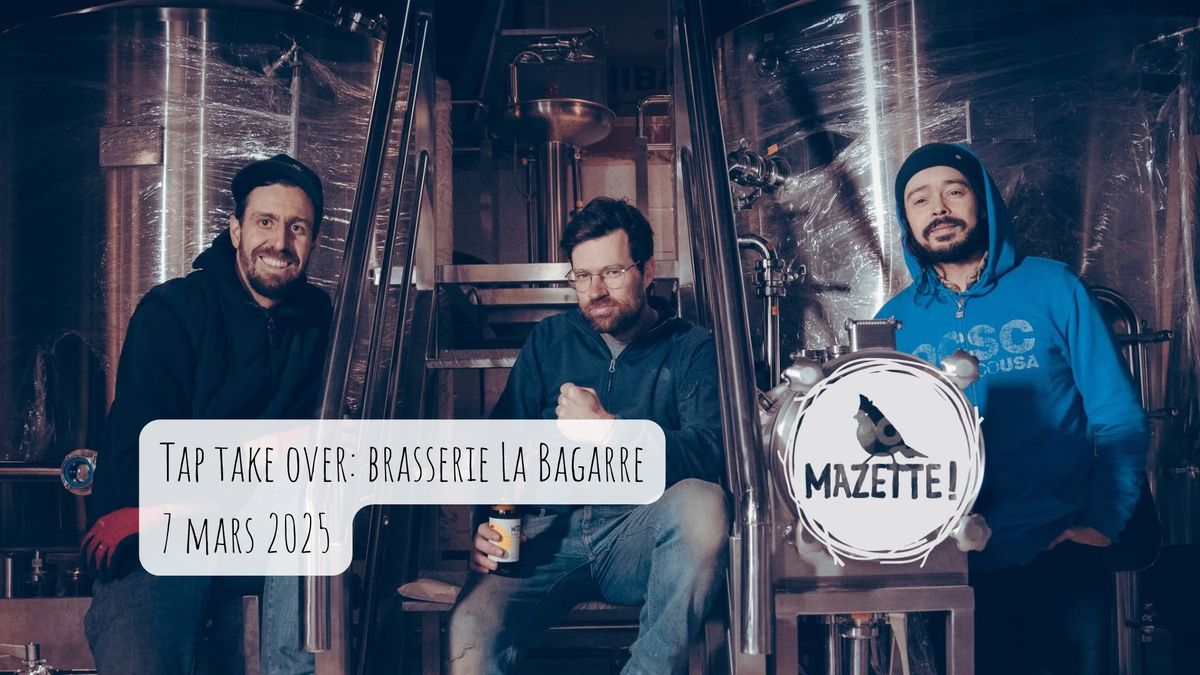 Tap Take Over: Brasserie La Bagarre