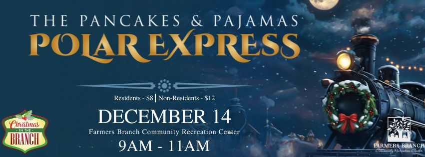 Pancakes and Pajamas Polar Express