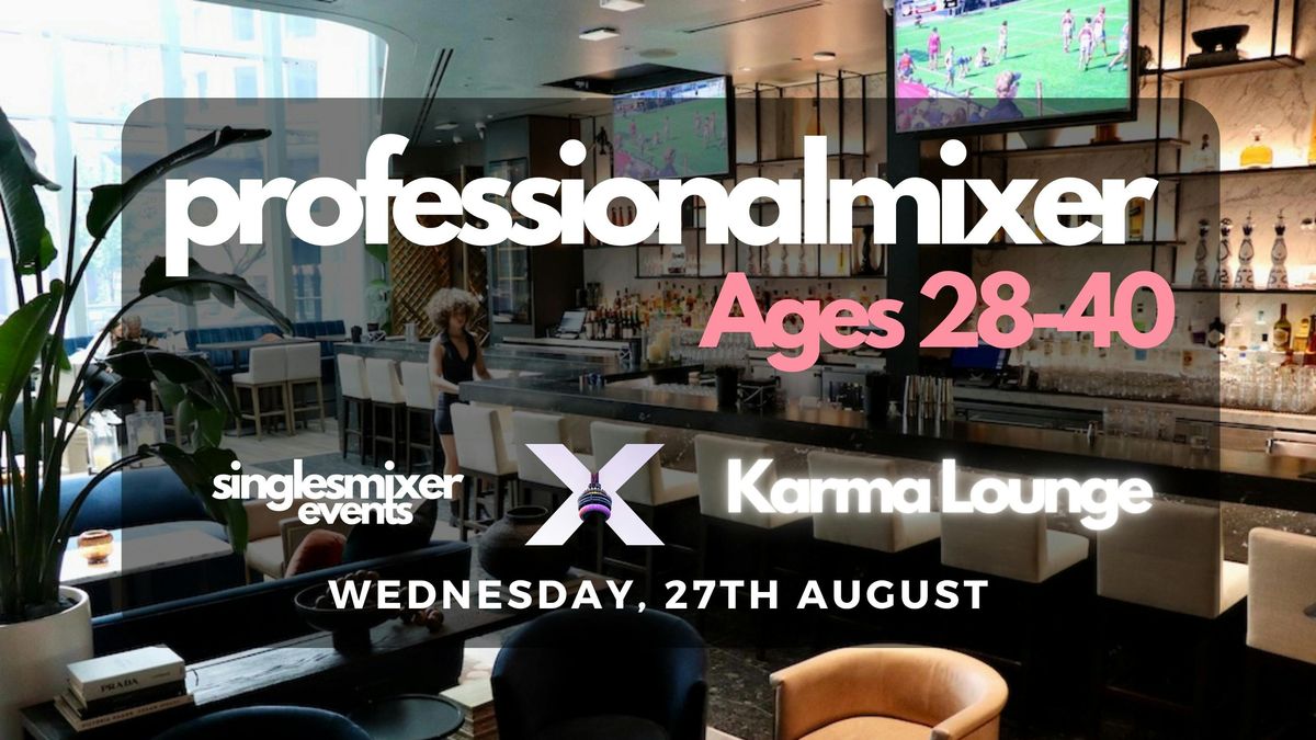 Vancouver | Professional Mixer | Ages 28-40