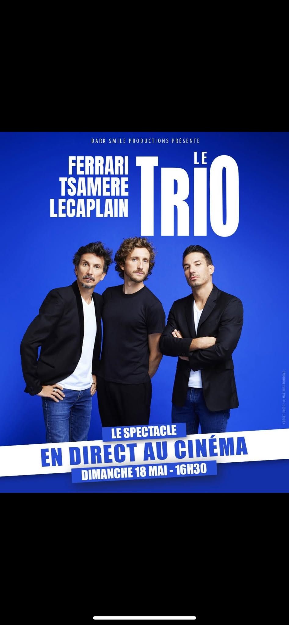 Le Trio en direct au cin\u00e9ma ! 