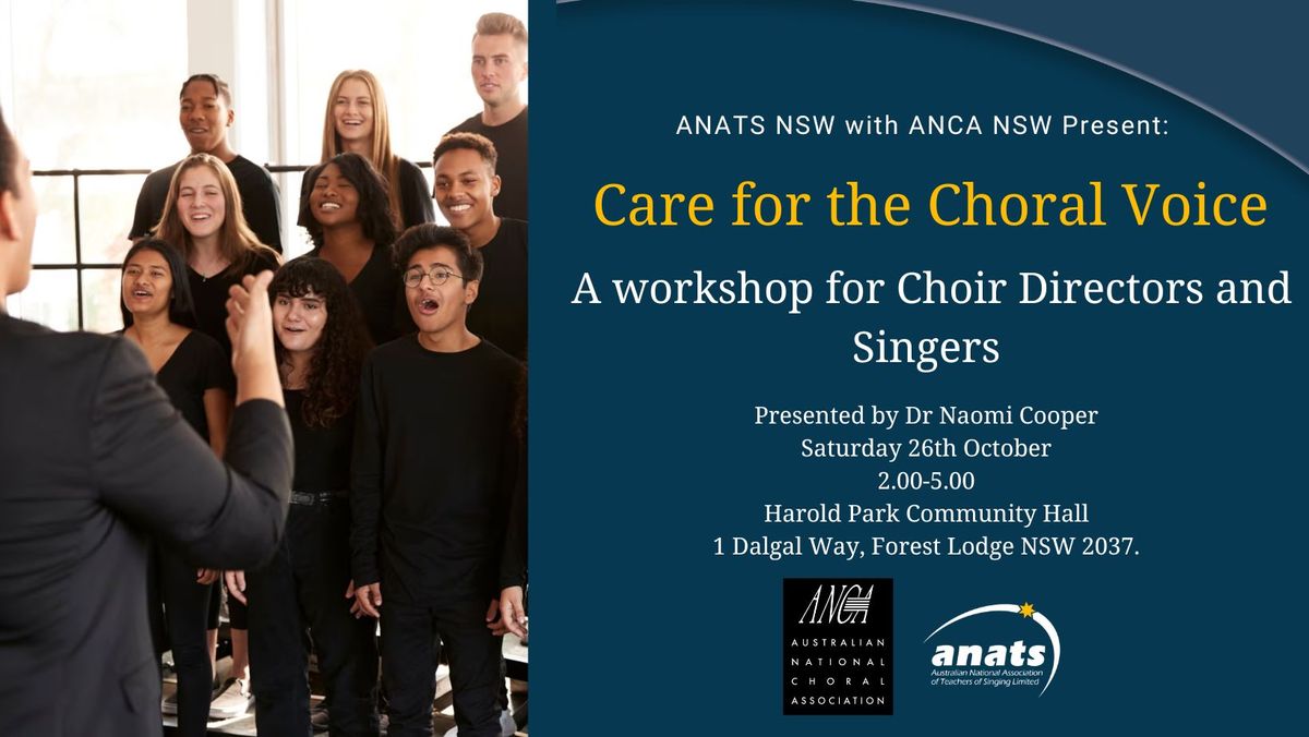 ANATS NSW & ANCA NSW Present: Care for the Choral Voice - A workshop for Choir Directors and Singers