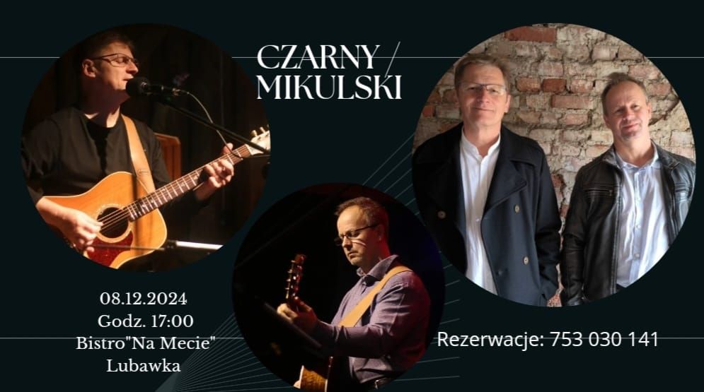 Czarny \/ Mikulski - Koncert - Lubawka 