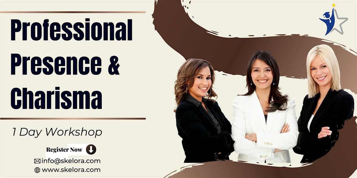 Professional Presence & Charisma 1 Day Workshop in San Carlos