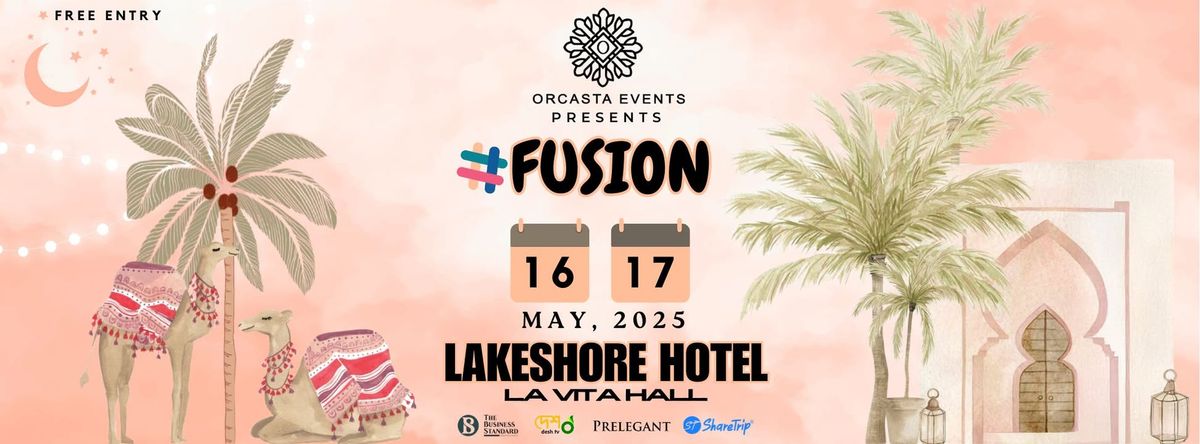 Orcasta Events presents #FUSION at Lakeshore Hotel