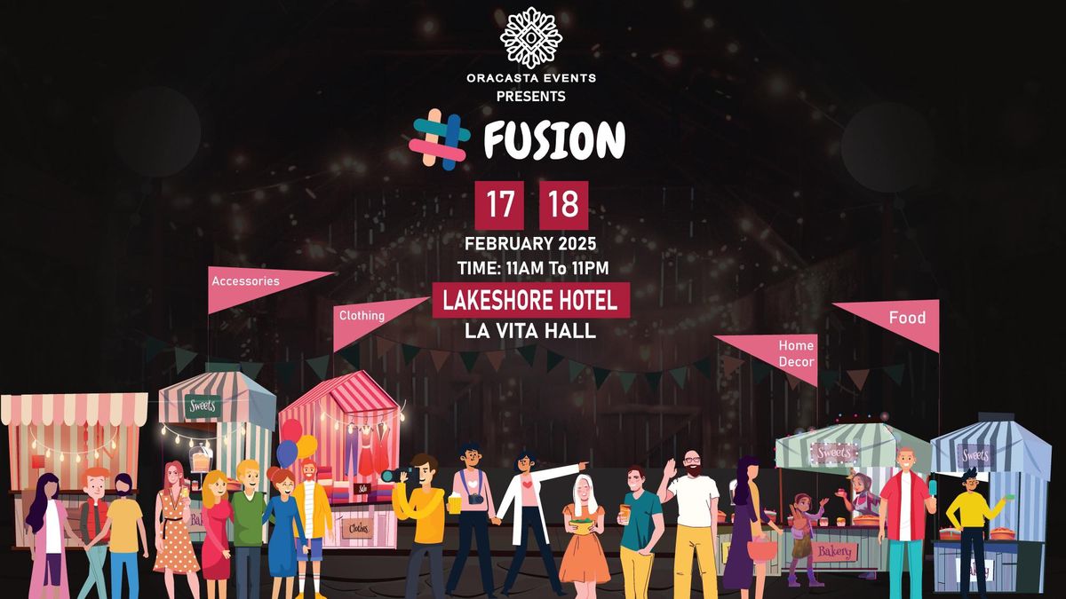 Orcasta Events presents #FUSION at Lakeshore Hotel