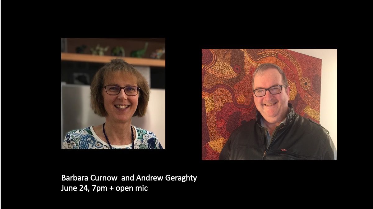 That Poetry Thing: Andrew Geraghty (ACT) & Barbara Curnow (ACT) + open mic