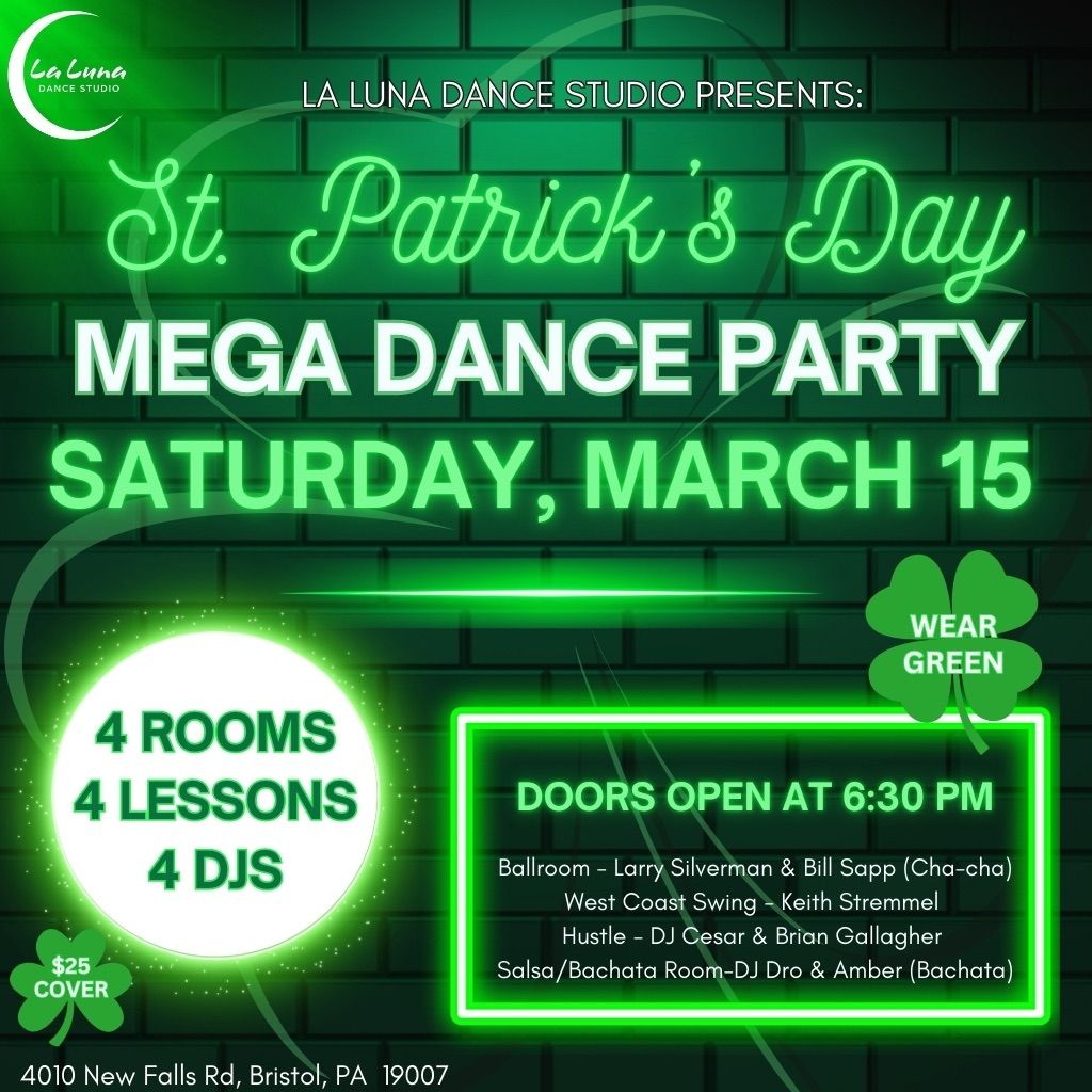 ST PATRICK\u2019S MEGA DANCE PARTY Saturday 3\/15\/2025