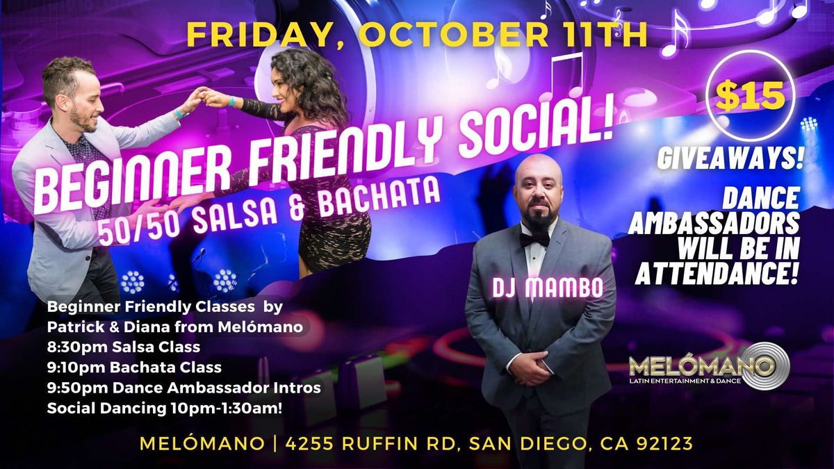 The Mel\u00f3mano Beginner Friendly Salsa & Bachata Social! 10\/11!!