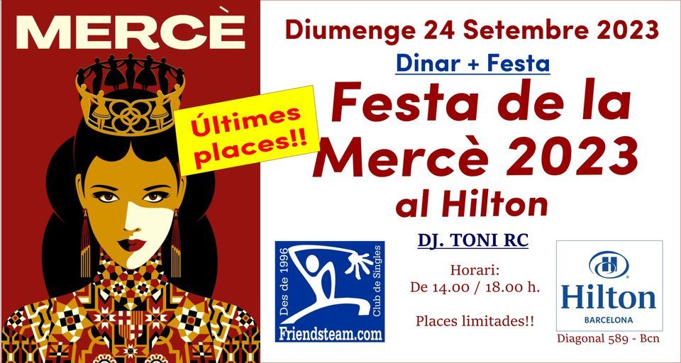 Festa de la Mer\u00e7e 2023. Dinar+Festa. Diumenge 24 Setembre 2023 - Club Friendsteam.com