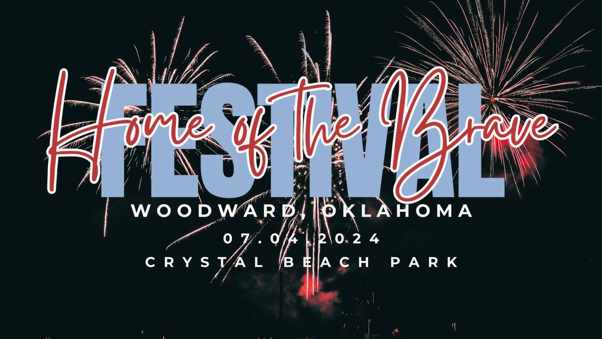 Home of the Brave Festival in Woodward, Oklahoma