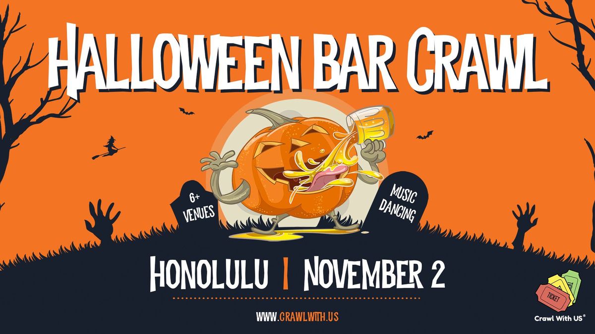 The Official Halloween Bar Crawl - Honolulu- 7th Annual 