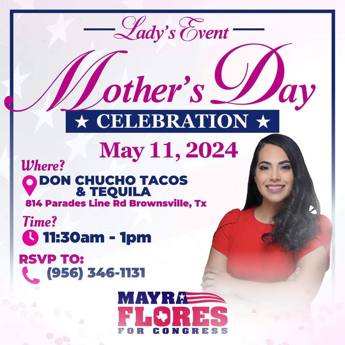 Mother's Day Celebration w\/Congresswoman Mayra Flores