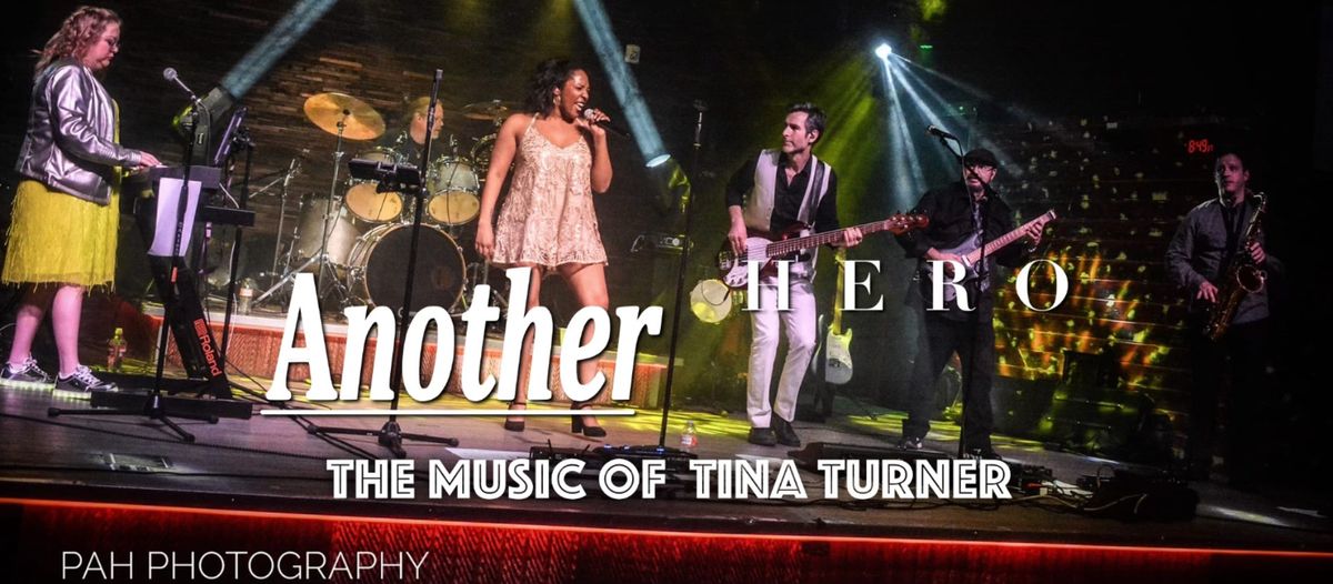 Another Hero: The Music of Tina Turner