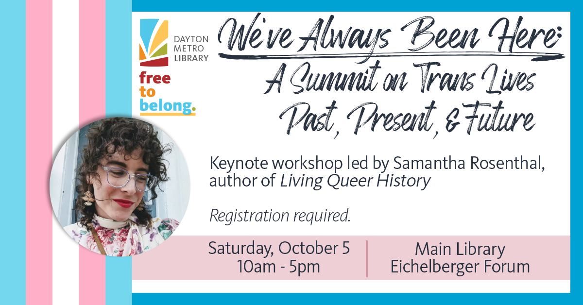 We've Always Been Here: A Summit on Trans Lives Past, Present, & Future