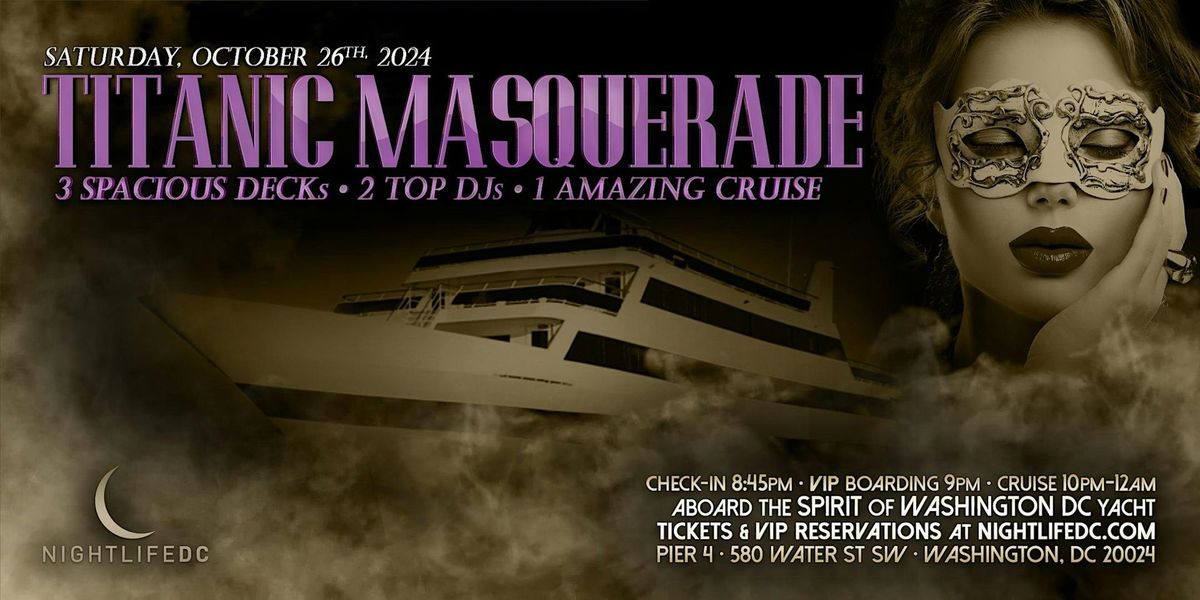 Titanic Masquerade DC Halloween Yacht Party