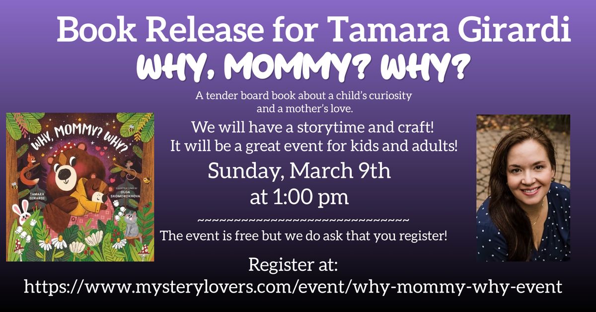 Why, Mommy? Why? Event with Tamara Girardi