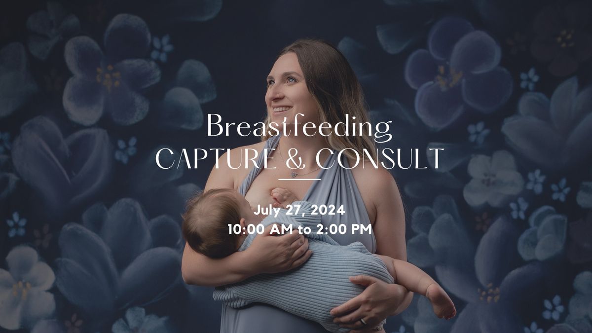Breastfeeding Capture & Consult