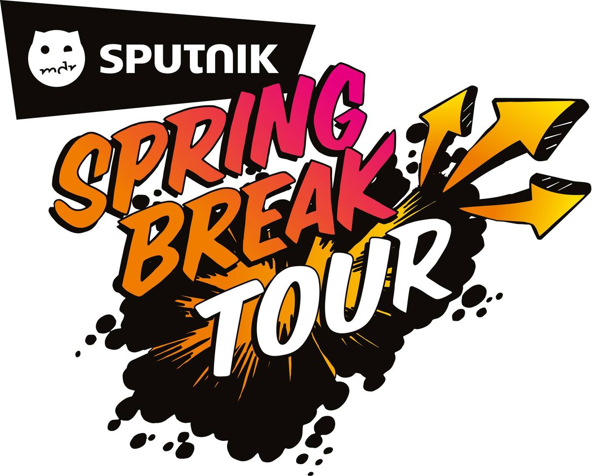 Die "Erste" Sputnik SPRING BREAK TOUR 2025 