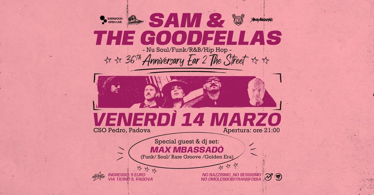 14.03 \/\/SOL:SAM & THE GOODFELLAS(Nu Soul) ft.Max Mbassad\u00f2 36th Anniv.\ud83c\udf86Ear 2 The Street\ud83d\udcfb@ CSO Pedro