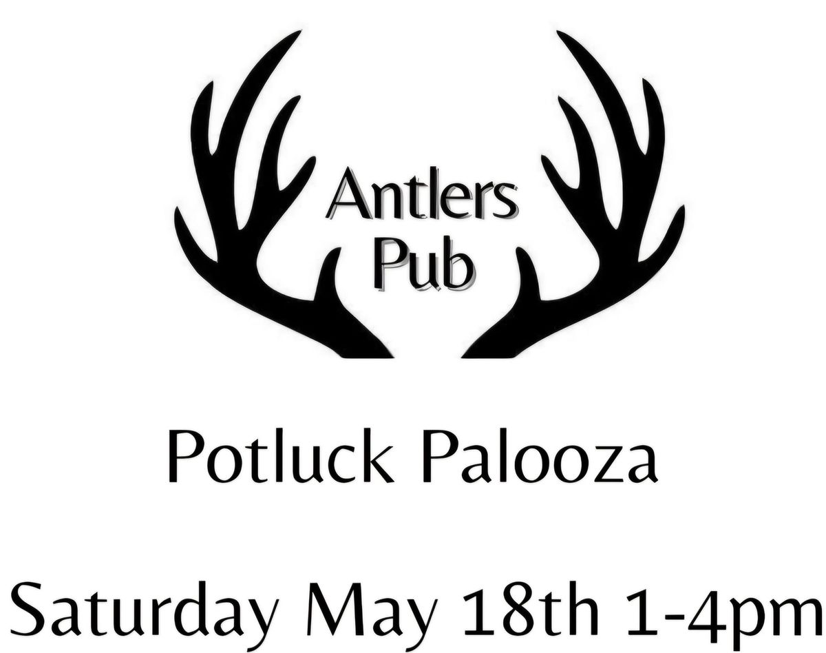 Antlers Pub Potluck Palooza 