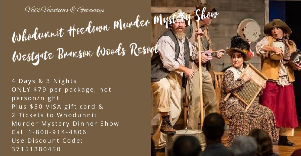 Whodunnit Hoedown Murder Mystery Show Getaway Branson MO ~ Only $79 Per Couple!