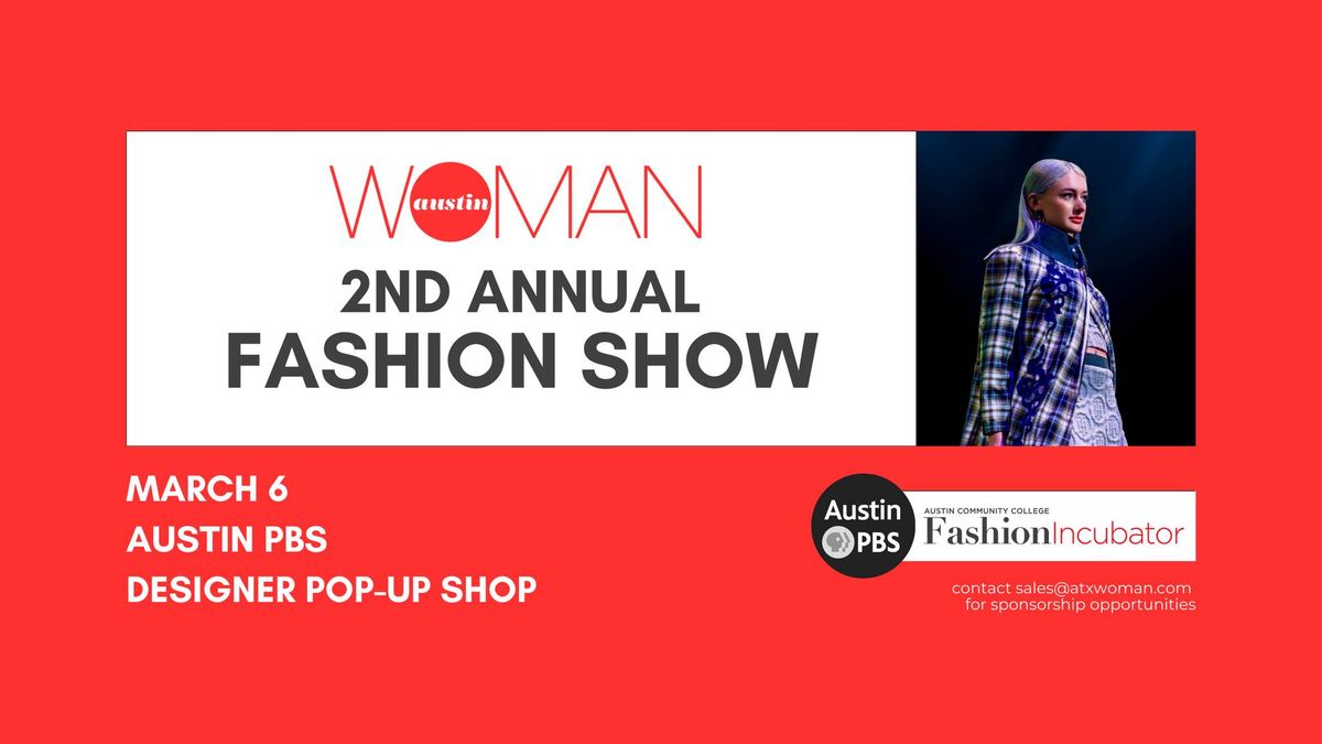 2nd Annual Austin Woman Fashion Show