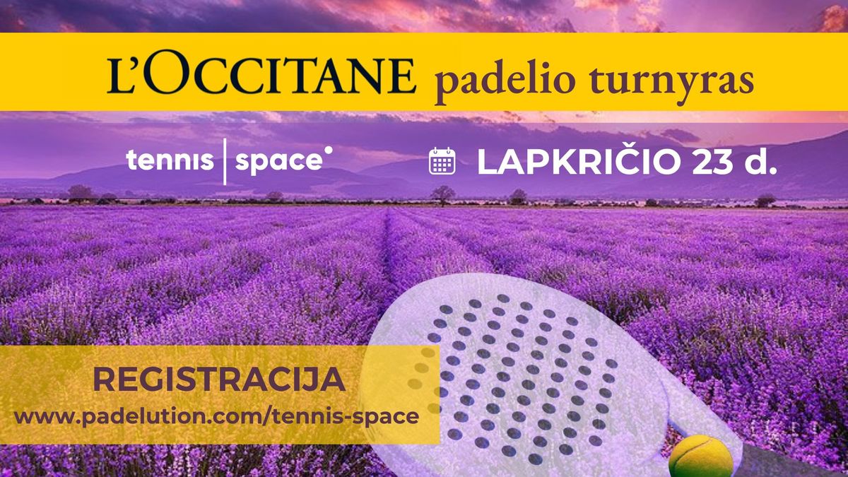 L'OCCITANE padelio turnyras