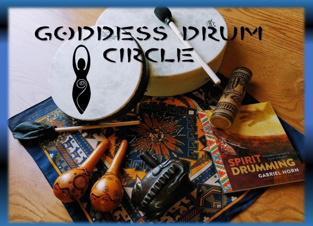 Goddess Drum Circle with Dr. Carol Pollio
