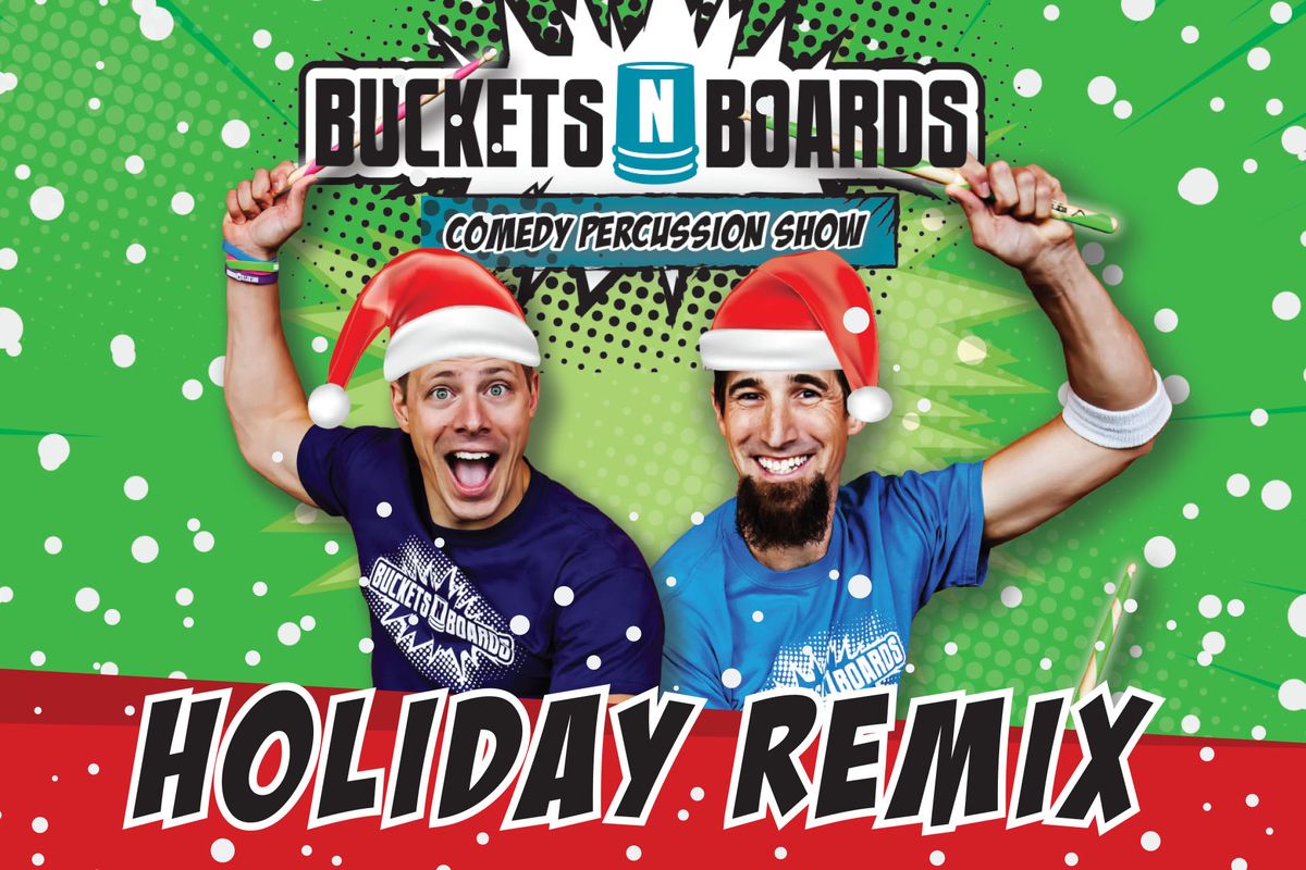 Buckets N Boards Holiday Remix