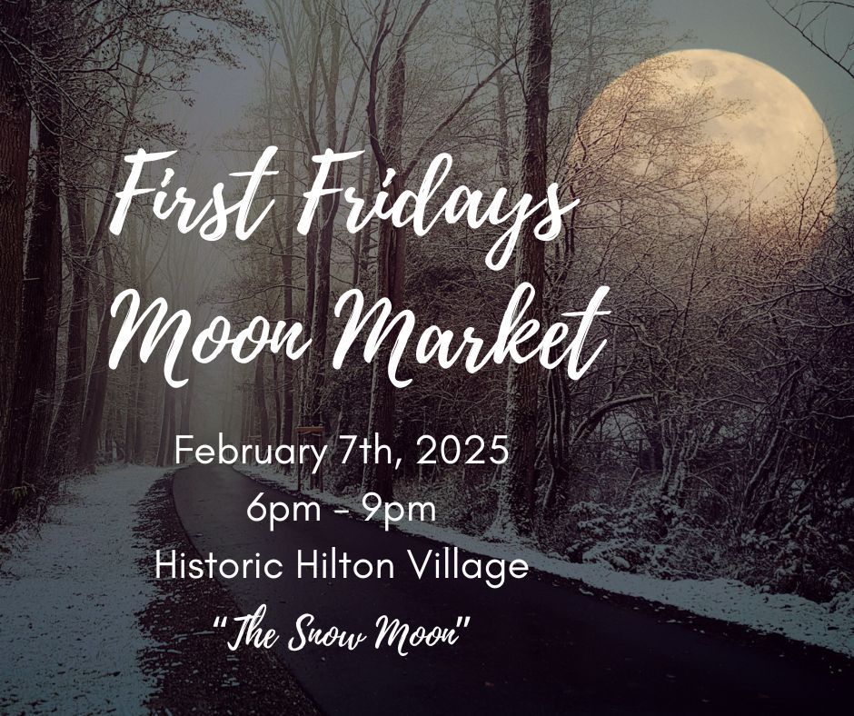 First Friday Moon Market - February Snow Moon 