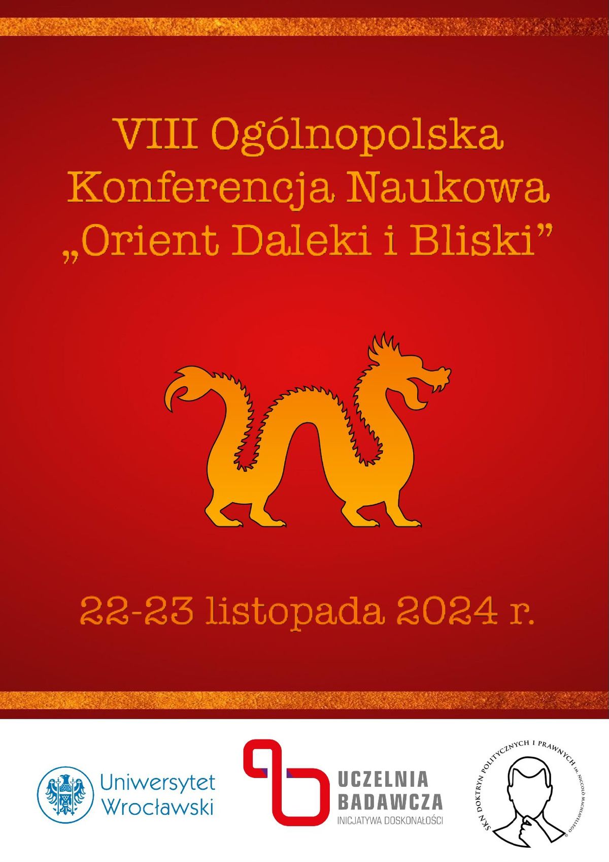 VIII Og\u00f3lnopolska Konferencja Naukowa "Orient Daleki i Bliski"