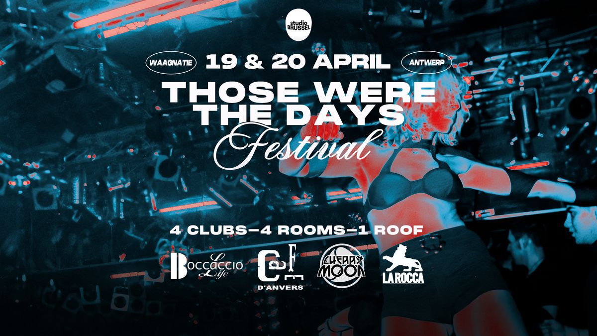 Those Were The Days Festival